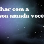 Sonhar com a pessoa amada você