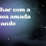 Sonhar com a pessoa amada voltando