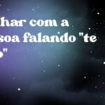 Sonhar com a pessoa falando "te amo"