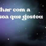 Sonhar com a pessoa que gostou
