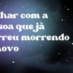 Sonhar com a pessoa que já morreu morrendo de novo