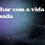 Sonhar com a vida passada