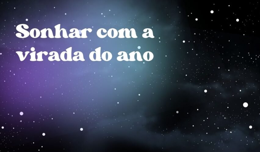 Sonhar com a virada do ano