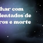 Sonhar com acidentados de carros e morte