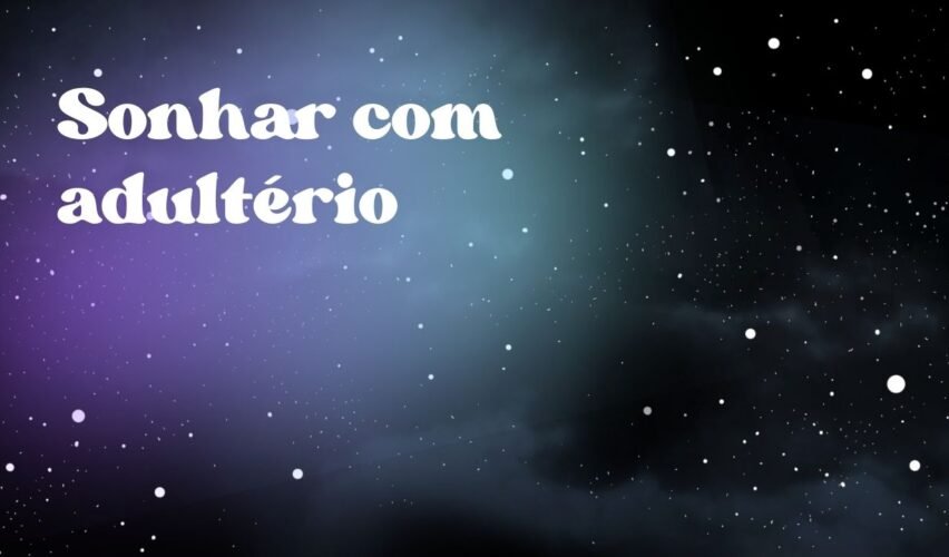 Sonhar com adultério
