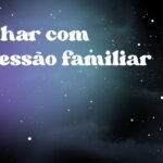 Sonhar com agressão familiar