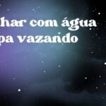 Sonhar com água limpa vazando