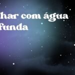 Sonhar com água profunda