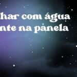 Sonhar com água quente na panela