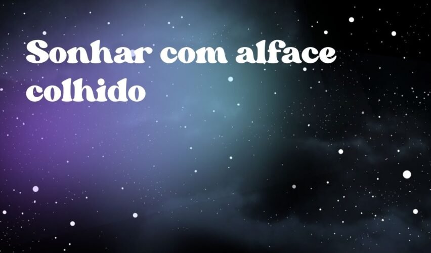 Sonhar com alface colhido