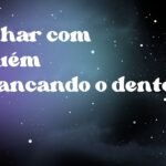 Sonhar com alguém arrancando o dente