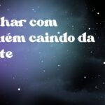 Sonhar com alguém caindo da ponte