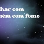 Sonhar com alguém com fome
