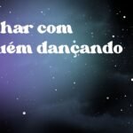 Sonhar com alguém dançando