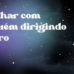 Sonhar com alguém dirigindo carro