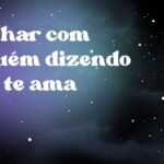 Sonhar com alguém dizendo que te ama