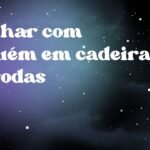 Sonhar com alguém em cadeira de rodas