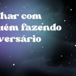 Sonhar com alguém fazendo aniversário