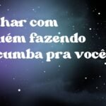 Sonhar com alguém fazendo macumba pra você