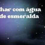 Sonhar com água verde esmeralda