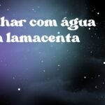 Sonhar com água suja lamacenta