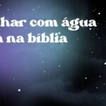 Sonhar com água suja na bíblia