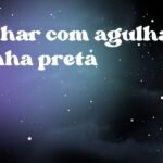 Sonhar com agulha e linha preta