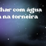 Sonhar com água suja na torneira