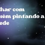 Sonhar com alguém pintando a parede