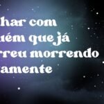 Sonhar com alguém que já morreu morrendo novamente