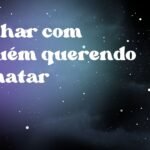 Sonhar com alguém querendo te matar