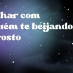 Sonhar com alguém te beijando no rosto