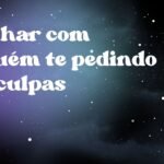 Sonhar com alguém te pedindo desculpas