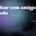 Sonhar com amiga bêbada