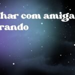 Sonhar com amiga chorando