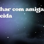 Sonhar com amiga falecida
