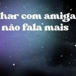 Sonhar com amiga que não fala mais