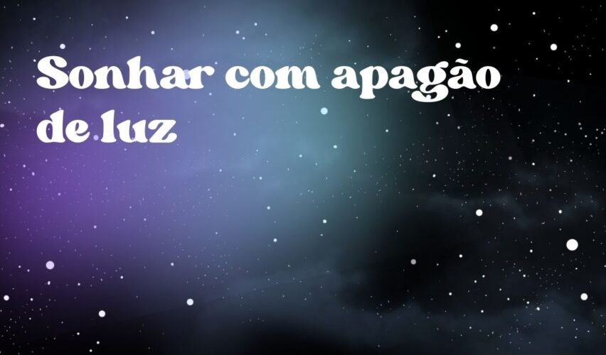 Sonhar com apagão de luz