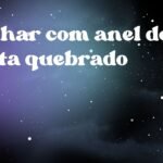 Sonhar com anel de prata quebrado
