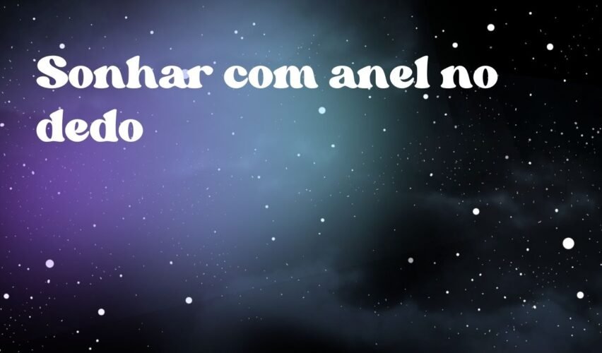 Sonhar com anel no dedo