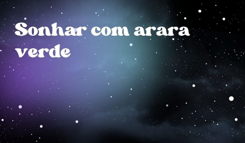 Sonhar com arara verde