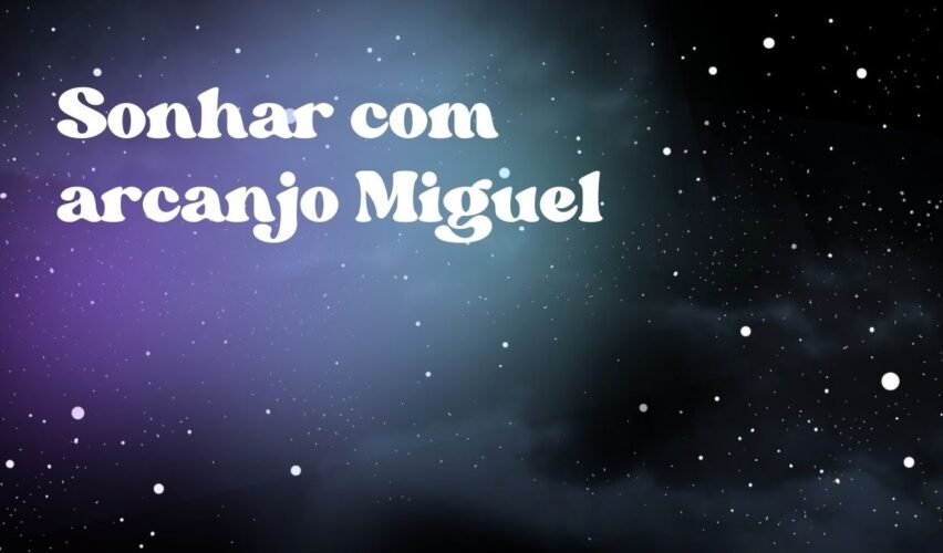 Sonhar com arcanjo Miguel