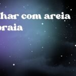 Sonhar com areia da praia