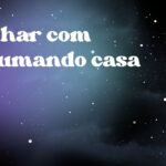 Sonhar com arrumando casa