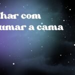 Sonhar com arrumar a cama