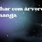 Sonhar com árvore de manga
