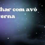 Sonhar com avó materna