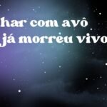 Sonhar com avô que já morreu vivo