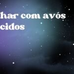 Sonhar com avós falecidos