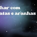 Sonhar com baratas e aranhas